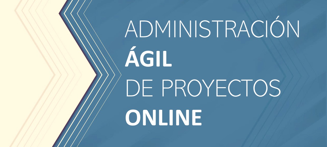 ADMINISTRACION AGIL DE PROYECTOS ONLINE