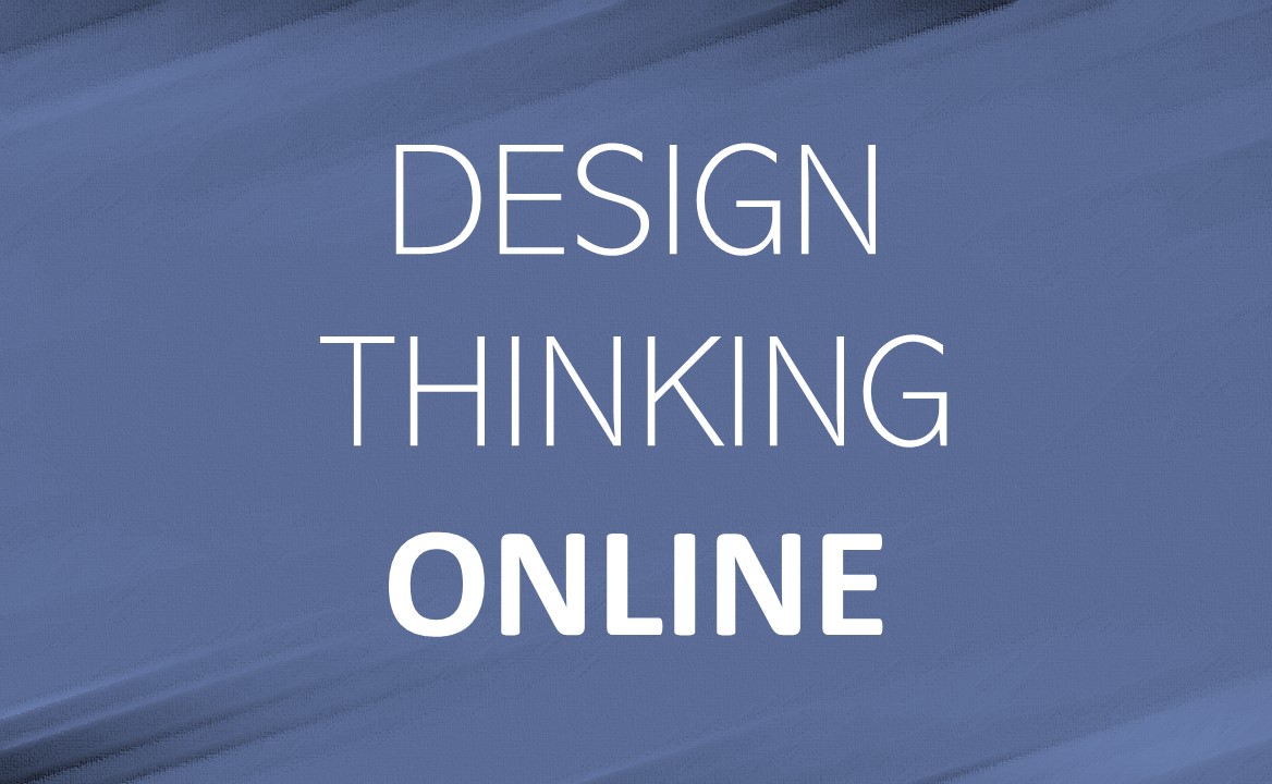DESIGN THINKING ONLINE